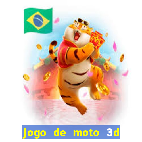 jogo de moto 3d de grau